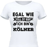 Egal wie toll du bist - Personalisierbares T-Shirt