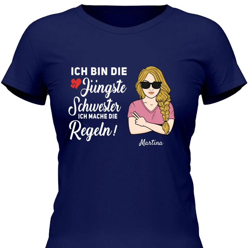 Schwester halte mich eh nicht an die Regeln - Personalisierbares T-Shirt